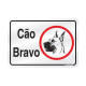 PLACA SINALIZE CÃO BRAVO 16X23 CM