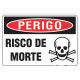 PLACA SINALIZE PERIGO DE MORTE ALUMINIO16X23